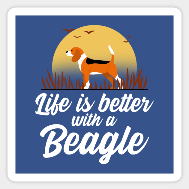 Life Is Better With A Beagle Sticker by Tip Top Tee's